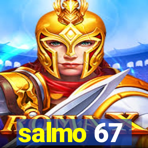 salmo 67